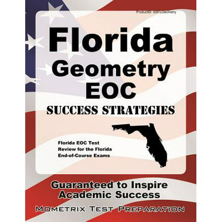 Florida Geometry Eoc Success Strategies Study Guide: Florida Eoc Test Review for the Florida End-Of-Course Exams