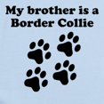 thumbnail image 2 of CafePress - My Brother Is A Border Collie Body Suit - Long Sleeve Cotton Baby Bodysuit, 2 of 4
