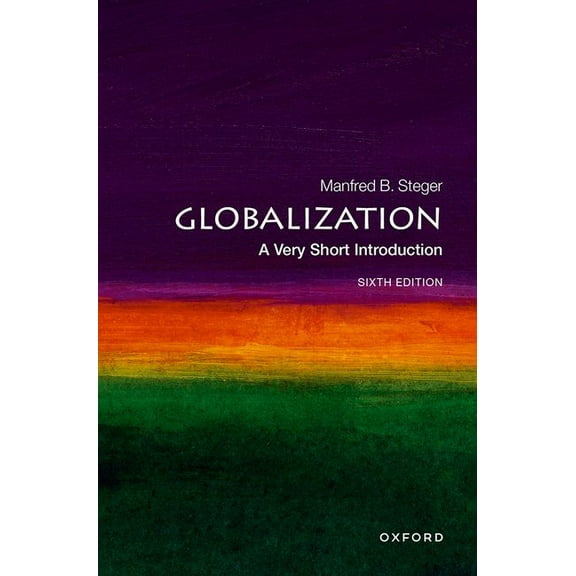 Very Short Introductions Globalization: A Very Short Introduction, (Paperback)