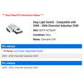 thumbnail image 2 of Stop Light Switch - Compatible with 2000 - 2006 Chevy Suburban 2500 2001 2002 2003 2004 2005, 2 of 2