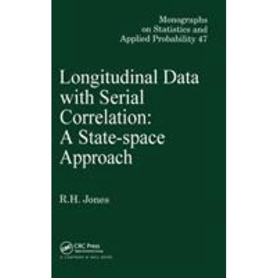 Pre-Owned Longitudinal Data with Serial Correlation: A State-Space Approach (Hardcover) 0412406500 9780412406508