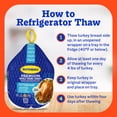 thumbnail image 5 of Butterball Frozen Whole Turkey, All Natural, 10-16 lbs., Serves 7-11, 21g of Protein Per Serving, 5 of 9