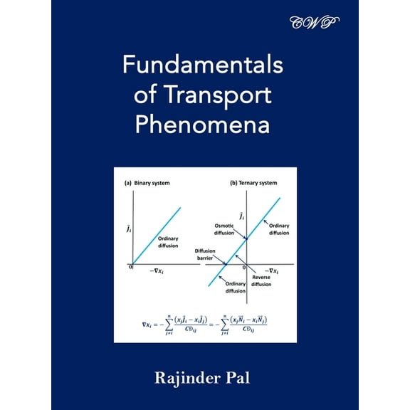 Fundamentals of Transport Phenomena, (Paperback)