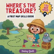 Map It! Where's the Treasure?: A First Map Skills Book for Kids Ages 4-8 (A Rhyming Treasure Map Adventure and Pirate Map Read A, Book 2, (Paperback)