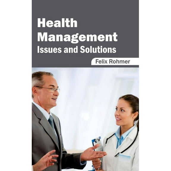 Health Management: Issues and Solutions, (Hardcover)