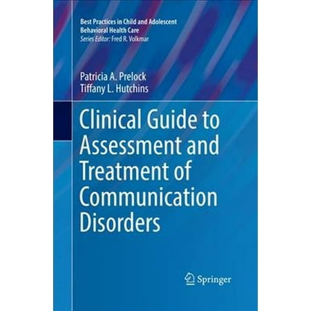 Clinical Guide to Assessment and Treatment of Communication (Best Treatment For Depersonalization Disorder)