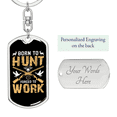 thumbnail image 2 of Born To Hunt Stainless Steel or 18k Gold Premium Swivel Dog Tag Keychain, 2 of 10