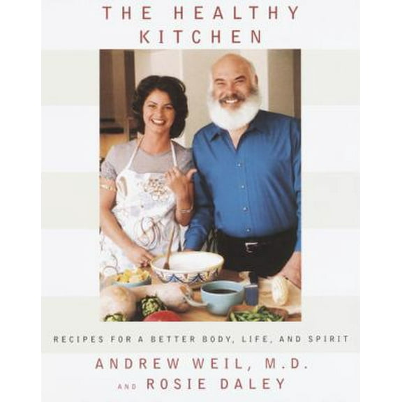 Pre-Owned The Healthy Kitchen: Recipes for a Better Body, Life, and Spirit (Hardcover) 0375413065 9780375413063