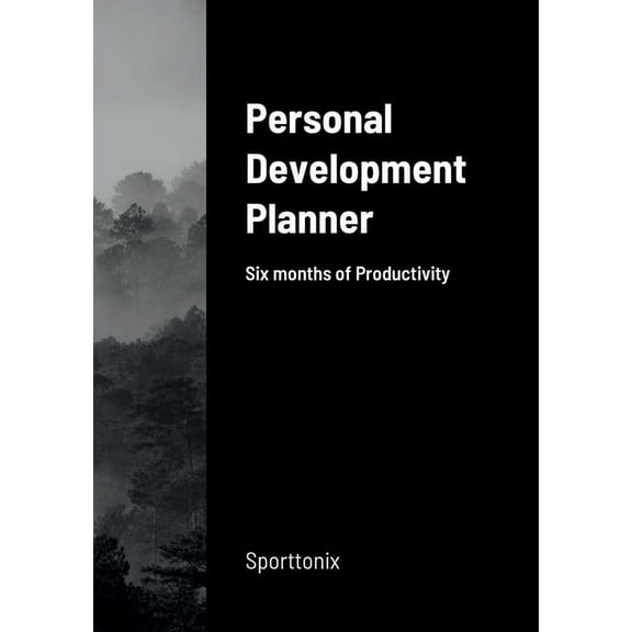 Personal Development Planner: Six months of Productivity (Paperback)