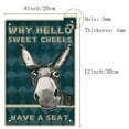thumbnail image 4 of 1pc Donkey Why Hello Sweet Cheeks Sign Vintage Tin Signs Funny Metal Tin Sign Wall Art Garden House Plaque for Bathroom Kitchen Cafe Wall Halloween Christmas Decor 8 x 12 Inch, 4 of 7