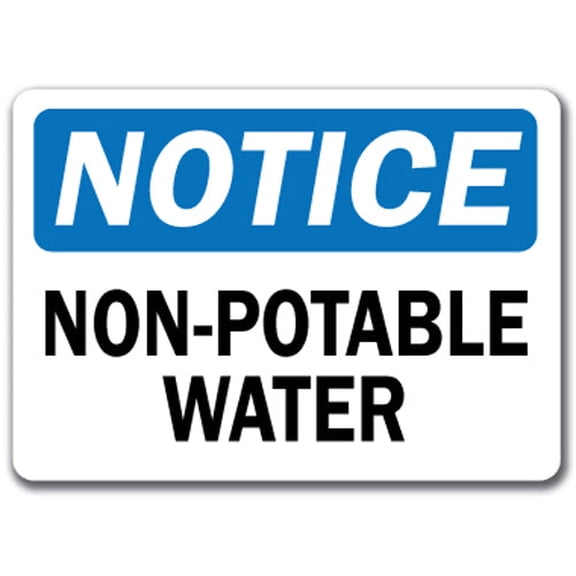 Notice Sign - Non-Potable Water - 10" x 14" OSHA Safety Sign