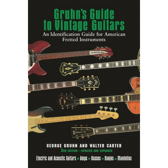 Gruhn's Guide to Vintage Guitars, (Hardcover)