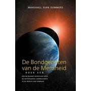 Boek: DE BONDGENOTEN VAN DE MENSHEID, BOEK EEN (The Allies of Humanity, Book One - Dutch Edition) (Series #1) (Paperback)