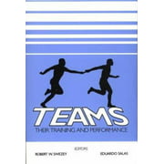 Teams : Their Training and Performance, Used [Hardcover]