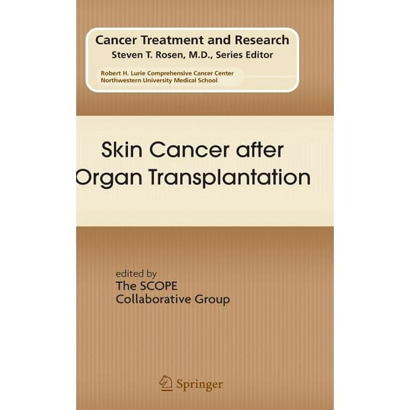 Cancer Treatment and Research Skin Cancer After Organ Transplantation, Book 146, (Hardcover)