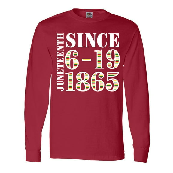 Inktastic Juneteenth Since 6-19-1865 Long Sleeve T-Shirt