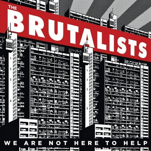 Brutalists - We Are Not Here To Help - Rock - CD