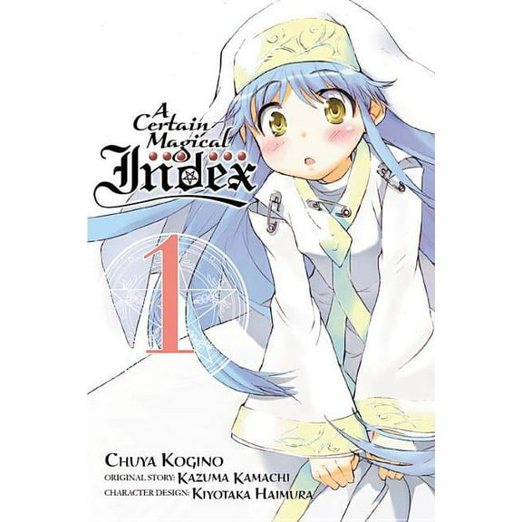 A Certain Magical Index (manga): A Certain Magical Index, Vol. 1 (manga) (Series #1) (Paperback)