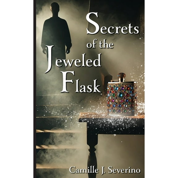 Secrets of the Jeweled Flask, (Paperback)