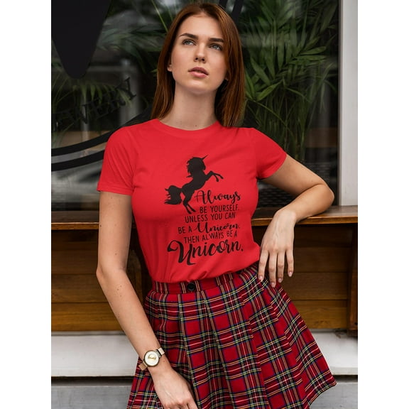 Always Be Yourself Unless Design Shaped T-Shirt Women -Image by Shutterstock, Female Small
