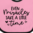 thumbnail image 4 of Inktastic Baby Even Miracles Take a Little Time Boys or Girls Baby Bib, 4 of 4