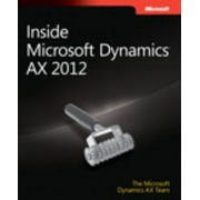 Inside Microsoft Dynamics AX 2012 (Developer Reference) [Paperback - Used]
