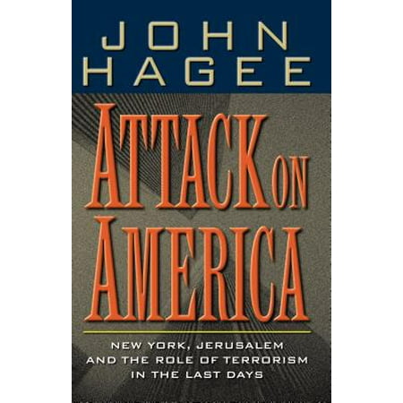 Attack on America : New York, Jerusalem, and the Role of Terrorism in the Last