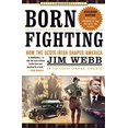 thumbnail image 1 of Born Fighting By Webb, James H., 1 of 1
