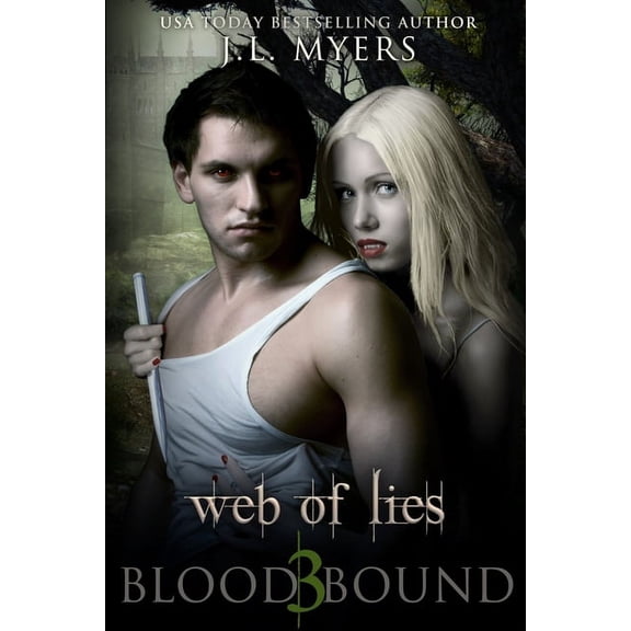 Web of Lies : A Blood Bound Novel, Book 3 (Paperback)