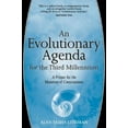 thumbnail image 1 of Pre-Owned An Evolutionary Agenda for the Third Millennium: A Primer for the Mutation of Consciousness (Paperback) 1883991544 9781883991548, 1 of 1