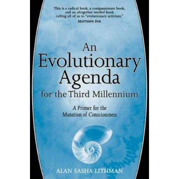Pre-Owned An Evolutionary Agenda for the Third Millennium: A Primer for the Mutation of Consciousness (Paperback) 1883991544 9781883991548