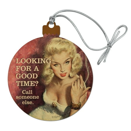 Looking For a Good Time Call Someone Else Funny Humor Wood Christmas Tree Holiday