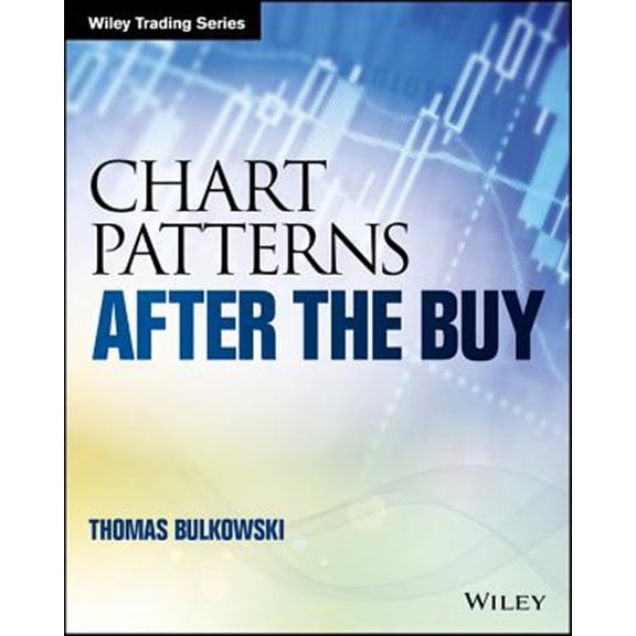 Pre-Owned Chart Patterns: After the Buy (Paperback) 1119274907 9781119274902