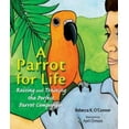thumbnail image 1 of Pre-Owned A Parrot for Life: Raising and Training the Perfect Parrot Companion (Hardcover) 0793805821 9780793805822, 1 of 1