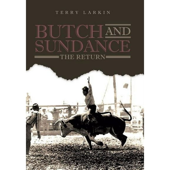 Butch and Sundance: The Return: The Return (Hardcover)