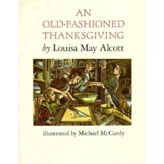Pre-Owned An Old-Fashioned Thanksgiving (Hardcover) 0823407721 9780823407729