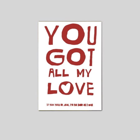 You Got All My Love – Lyric Art Print, Romantic Music Poster, Minimalist Wall Decor Poster Size 24''x36'' The Golden Shop