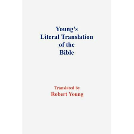 Young's Literal Translation of the Bible-OE (Best Literal Bible Translation)