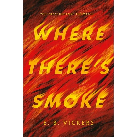 Where There's Smoke, (Paperback)