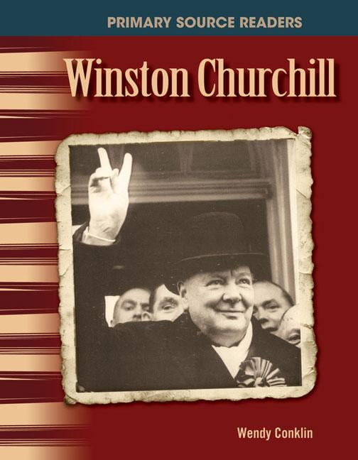 Primary Source Readers Winston Churchill (the 20th Century) (Paperback