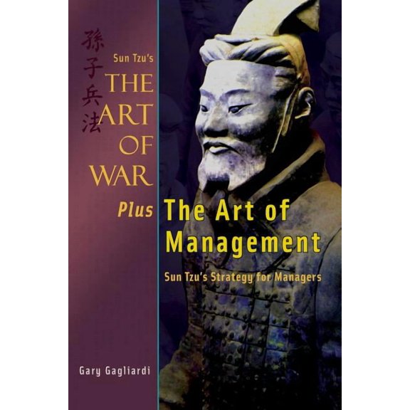 Sun Tzu's The Art of War Plus The Art of Management: Sun Tzu's Strategy for Managers, (Paperback)