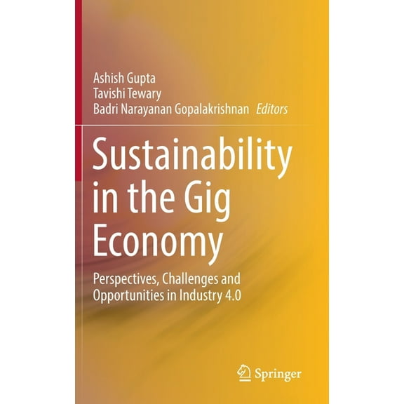 Sustainability in the Gig Economy: Perspectives, Challenges and Opportunities in Industry 4.0, (Hardcover)