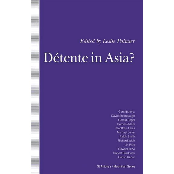 St Antony's Détente in Asia?, (Paperback)