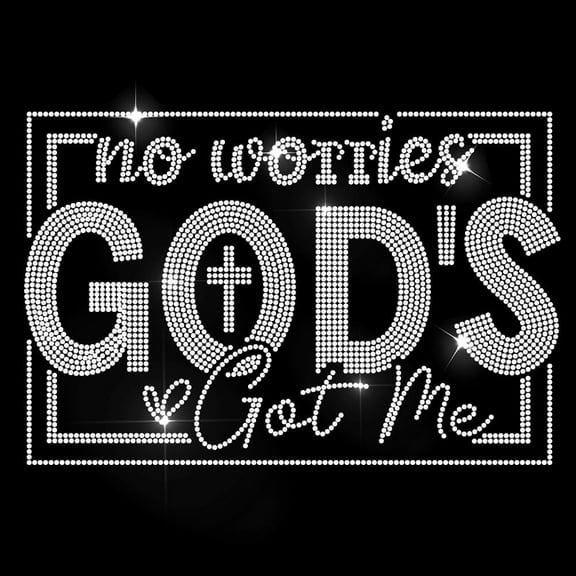 No Worries God Got Me Rhinestone Iron on Hotfix Transfer Bling Heat Transfer Decal Iron on Transfers White Rhinestone Template Decals for Shirts Bags Hats Jeans DIY Crafts Colorful DIY