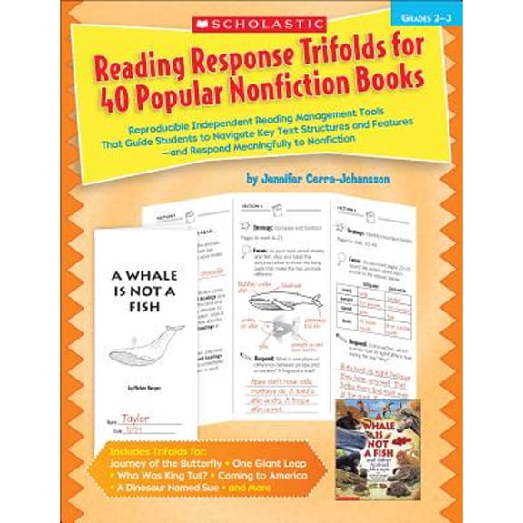 Pre-Owned Reading Response Trifolds for 40 Popular Nonfiction Books, Grades 2-3: Reproducible Independent Reading Management Tools That Guide Students to Navigate Key Text Structures and Features--And Respond M