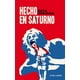 thumbnail image 1 of HECHO EN SATURNO OCEANO HOTEL DE LAS LETRAS RITA INDIANA, 1 of 2