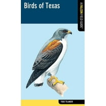 Falcon Field Guide Birds of Texas, (Paperback)