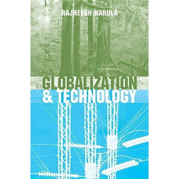Globalization and Technology: Interdependence, Innovation Systems and Industrial Policy, (Paperback)