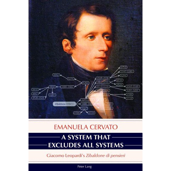 A System That Excludes All Systems: Giacomo Leopardi's Zibaldone di pensieri, (Hardcover)