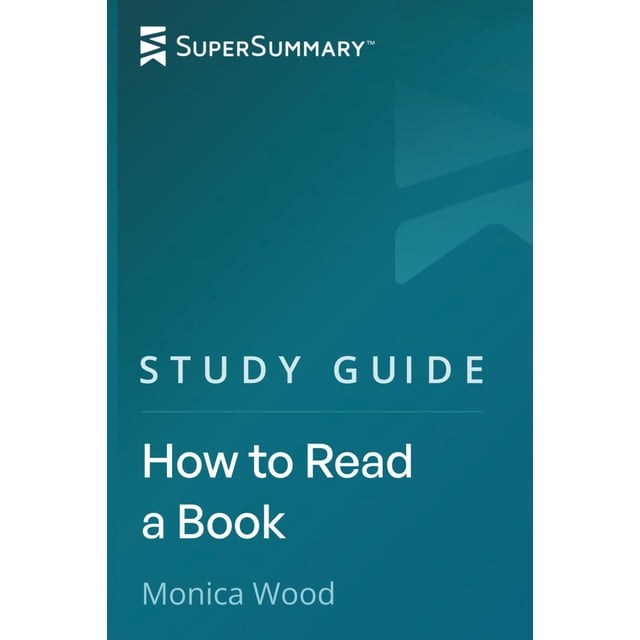 Guía de Estudio Majosta Cómo Leer un Libro Monica Wood